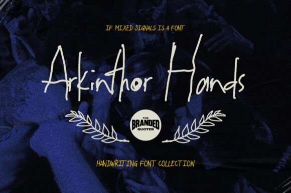 Arkinthor Hands: A Font with Feeling