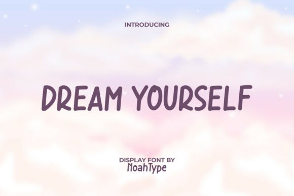 Dream Yourself Font for Creative Projects