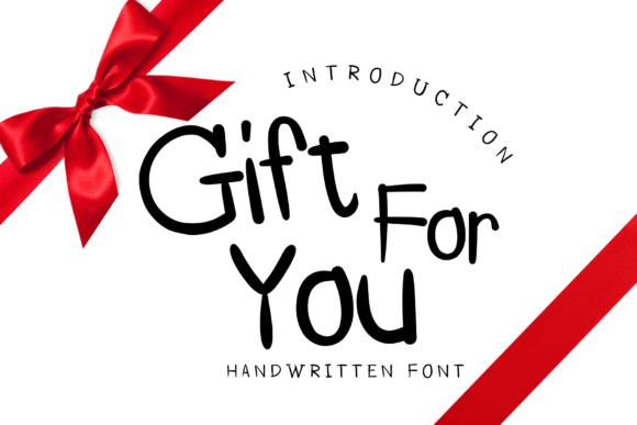 Gift for You: A Handwritten Font for Editorial Grace