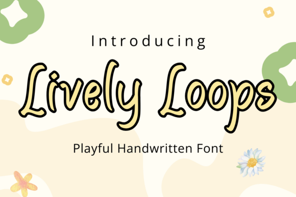 Livelyloops Regular: A Playful Font for Digital Marketing