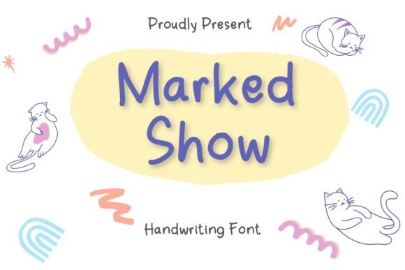 Marked Show: A Casual Font for Creative Projects