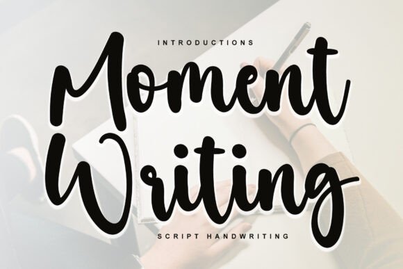 Moment Writing: A Stylish Font for Web Design