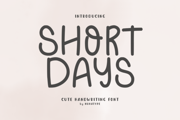 Short Days: A Cute Handwriting Font for Creative Projects