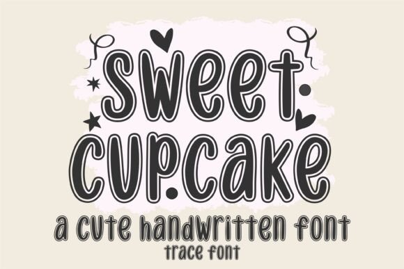Sweet Cupcake Trace Font