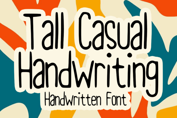 Tall Casual Handwriting Font